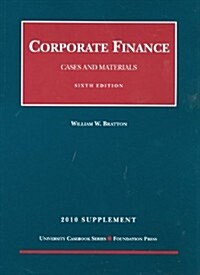 Corporate Finance, Cases and Materials, 2010 Supplement (Paperback, 6th)