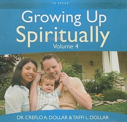 Growing Up Spiritually, Volume 4 (Audio CD)