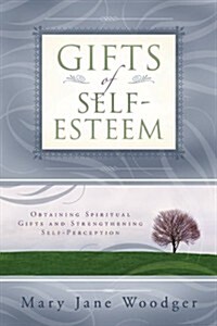 Gifts of Self Esteem (Paperback)