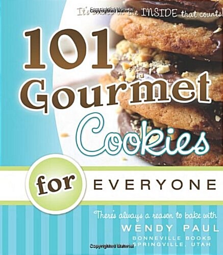 101 Gourmet Cookies for Everyone (Paperback)