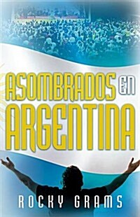 Asombrados en Argentina (Paperback)