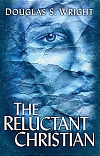 The Reluctant Christian (Paperback)