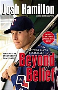 Beyond Belief: Finding the Strength to Come Back (Paperback)