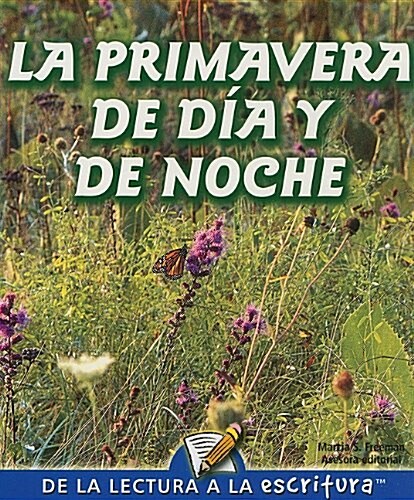 La Primavera de Dia Y de Noche: One Spring Day and Night (Paperback)