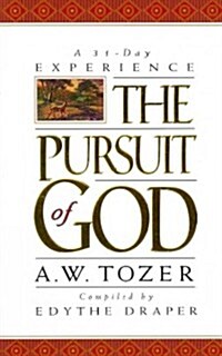 Pursuit of God: A 31-Day Experience (Paperback)