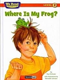 Where Is My Frog? (Hardcover)