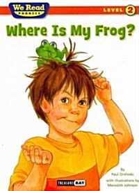 Where Is My Frog? (Paperback)