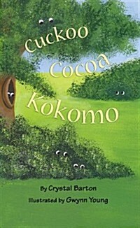 Cuckoo Cocoa Kokomo (Hardcover)