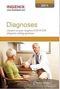 Coders Desk Reference for Diagnoses - 2011 (Paperback, 1st)