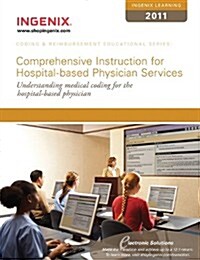 Comprehensive Instruction for Hospital-Based Physician Services (Paperback)