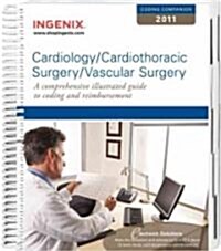 Coding Companion for Cardiology/ Cardiothoracic Surgery/ Vascular Surgery 2011 (Paperback, 1st, Spiral)