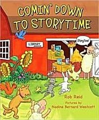 Comin Down to Storytime [With Booklet] (Hardcover)