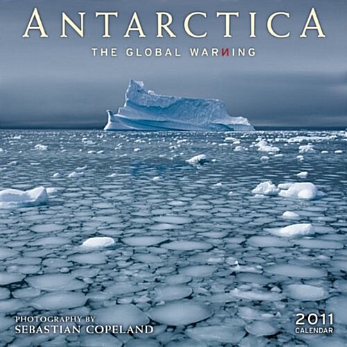 Antarctica 2011 Calendar (Paperback, Wall)