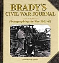 Bradys Civil War Journal: Day-By-Day Events 1861 1865 (Hardcover)