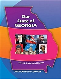 Our State of Georgia 2nd Grade Social Studies (Paperback)