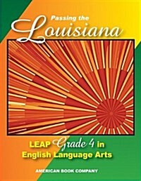 Passing the Louisiana Leap Grade 4 in English Language Arts (Paperback)