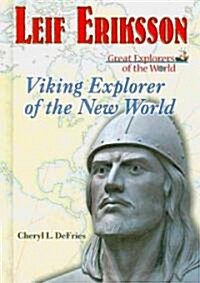 Leif Eriksson: Viking Explorer of the New World (Library Binding)