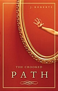 The Crooked Path (Paperback)