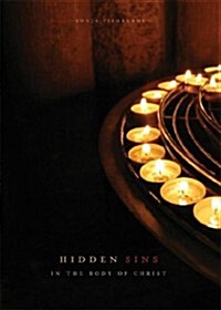 Hidden Sins in the Body of Christ (Paperback)