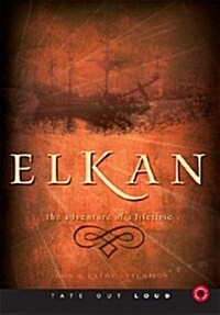 Elkan: The Adventure of a Lifetime (Audio CD)