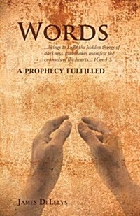 Words: A Prophecy Fulfilled (Paperback)
