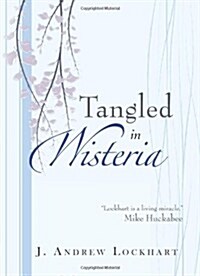 Tangled in Wisteria (Paperback)