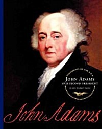 John Adams: Our Second President (Library Binding)