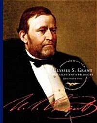 Ulysses S. Grant (Library Binding)