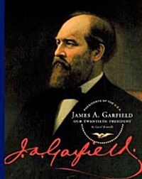 James A. Garfield (Library Binding)