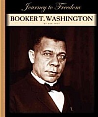 Booker T. Washington (Library Binding)