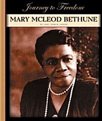 Mary McLeod Bethune (Library Binding)
