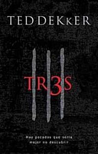 Tr3s = Thr3e = Thr3e (Paperback)