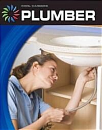 Plumber (Library Binding)