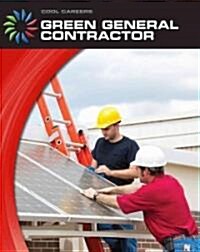 Green General Contractor (Library Binding)