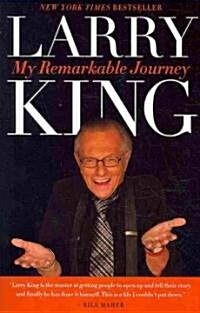 Larry King: My Remarkable Journey (Paperback)