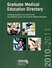 Graduate Medical Education Directory 2010-2011 (Paperback, 1st)