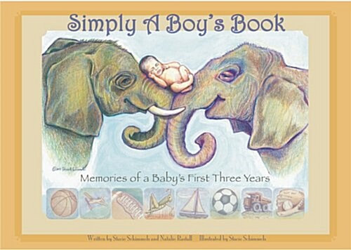 Simply a Boys Book: Memories of a Babys First Three Years (Hardcover)