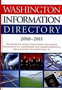 Washington Information Directory 2010-2011 (Hardcover)