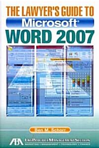 The Lawyers Guide to Microsoft Word 2007 (Paperback)