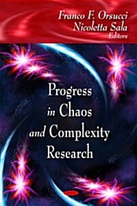 Progress in Chaos Complexity Research (Hardcover)