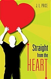 Straight from the Heart (Paperback)