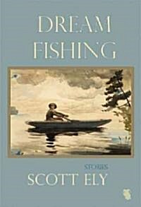 Dream Fishing (Paperback)