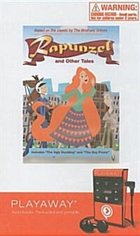 Rapunzel and Other Tales: Includes the Ugly Duckling and the Boy Pirate [With Headphones] (Pre-Recorded Audio Player)