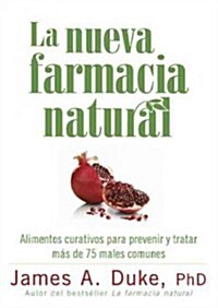 La Nueva Farmacia Natural (Paperback)