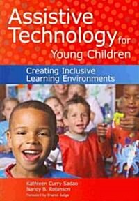 Assistive Technology for Young Children: Creating Inclusive Learning Environments [With CDROM] (Paperback)