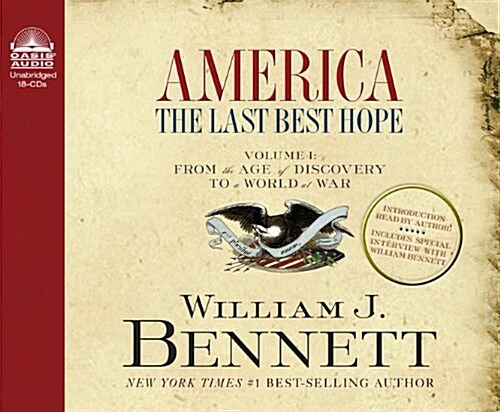 America: The Last Best Hope (Volume I): From the Age of Discovery to a World at War (Audio CD)