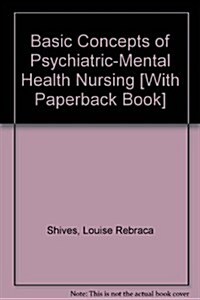 Basic Concepts of Psychiatric-Mental Health Nursing [With Paperback Book] (7th, Paperback)