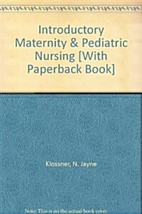 Introductory Maternity & Pediatric Nursing [With Paperback Book] (Hardcover)