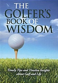The Golfers Book of Wisdom (Paperback)