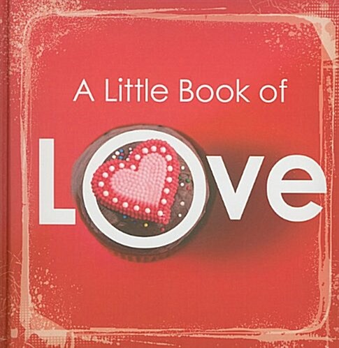 A Little Book of Love (Hardcover)